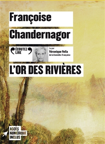 L'or des rivières | Chandernagor, Françoise