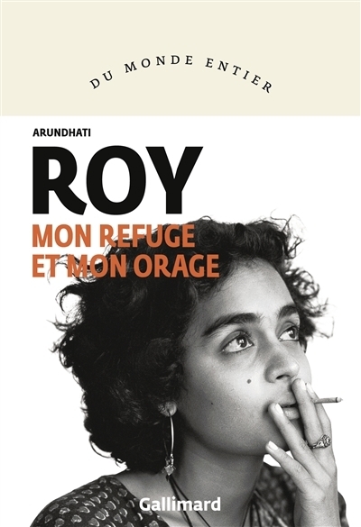 Mon refuge et mon orage | Roy, Arundhati