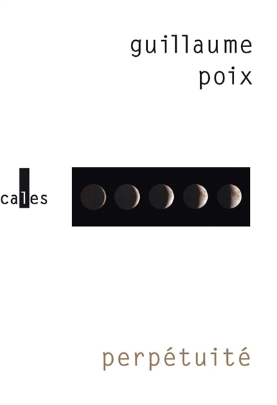 Perpétuité | Poix, Guillaume