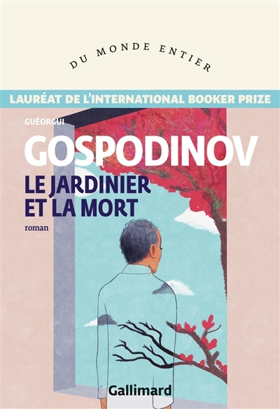 jardinier et la mort (Le) | Gospodinov, Georgi