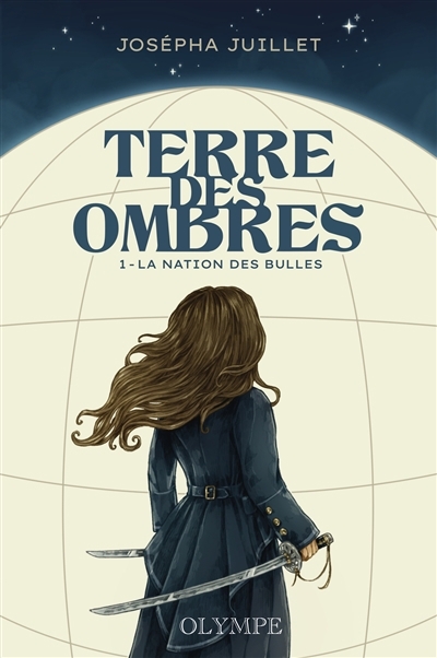 Terre des Ombres T.01 - La nation des bulles | Juillet, Josépha