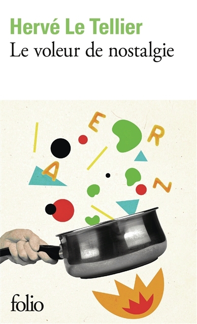 voleur de nostalgie (Le) | Le Tellier, Hervé