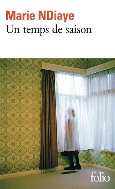 Un temps de saison | Ndiaye, Marie