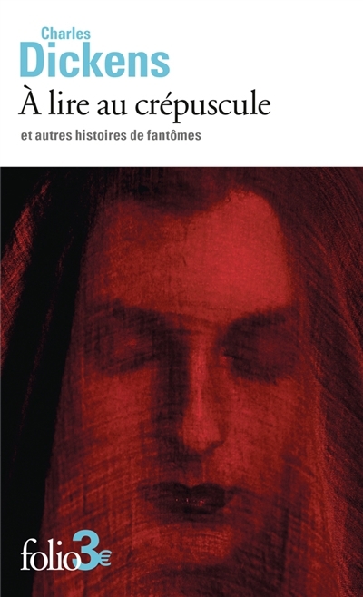A lire au crépuscule : et autres histoires de fantômes | Dickens, Charles 
