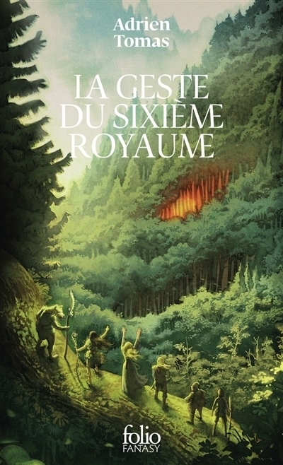 La geste du sixième royaume | Tomas, Adrien