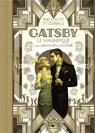 Gatsby le magnifique | Fitzgerald, Francis Scott (Auteur) | Lacombe, Benjamin (Illustrateur)
