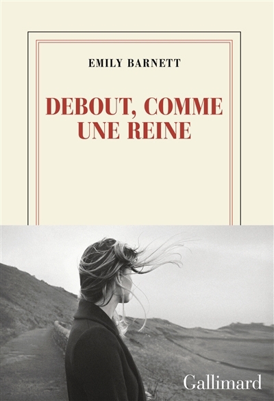 Debout, comme une reine | Barnett, Emily