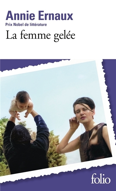 femme gelée (La) | Ernaux, Annie