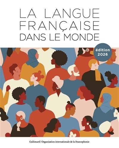 La langue française dans le monde : 2023-2026 | 