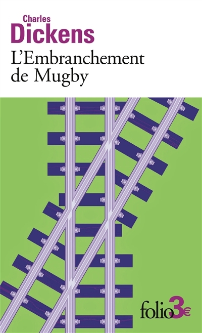 L'embranchement de Mugby | Dickens, Charles (Auteur)