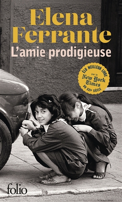 L'amie prodigieuse T.01 - Enfance, adolescence | Ferrante, Elena
