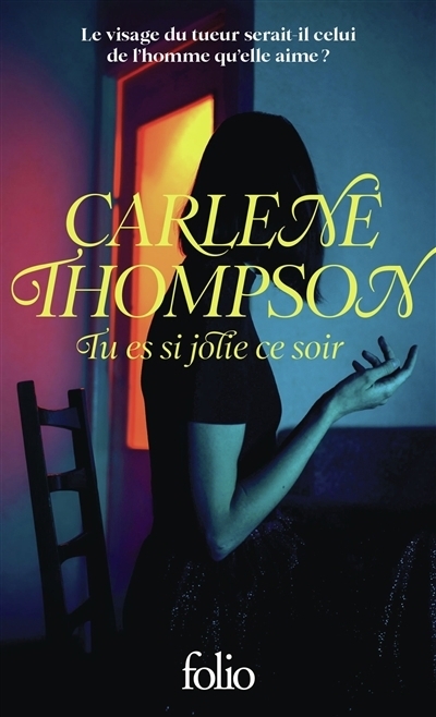 Tu es si jolie ce soir | Thompson, Carlene