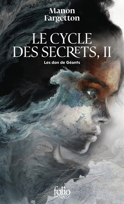 Le cycle des secrets T.02 - Le don des géants  | Fargetton, Manon