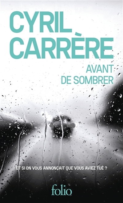 Avant de sombrer | Carrère, Cyril
