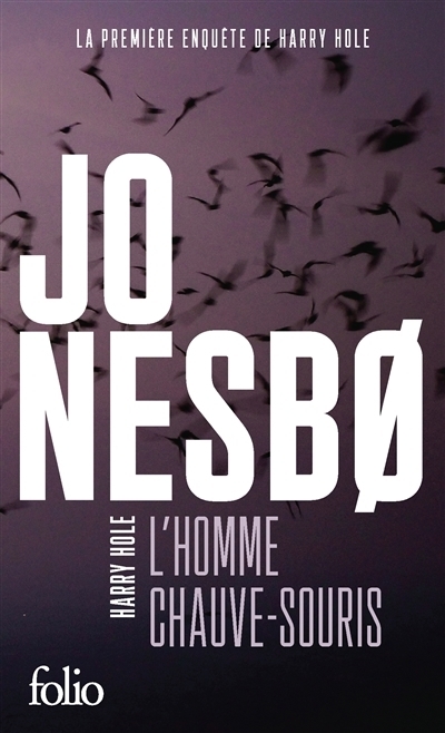 L'homme chauve-souris | Nesbo, Jo (Auteur)