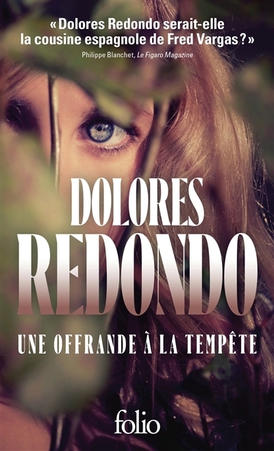 La trilogie du Baztan T.03 - Une offrande à la tempête | Redondo, Dolores
