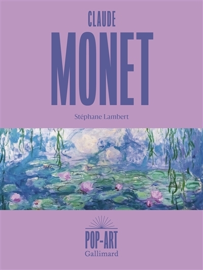 Claude Monet | Lambert, Stéphane