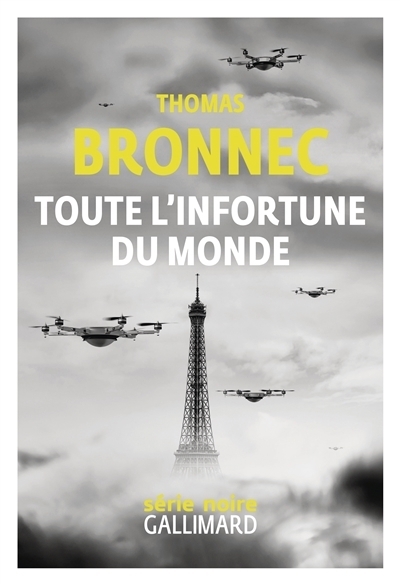 Toute l'infortune du monde | Bronnec, Thomas (Auteur)