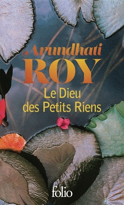 Le dieu des petits riens | Roy, Arundhati (Auteur)