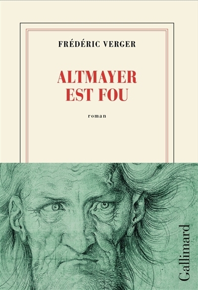 Altmayer est fou | Verger, Frédéric