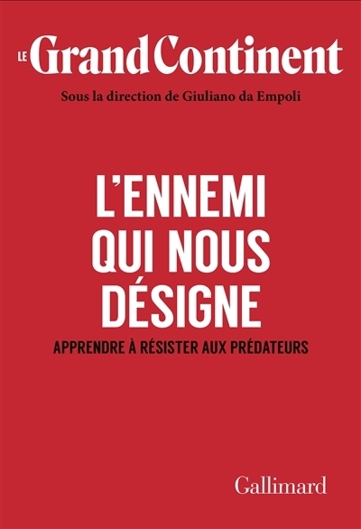 ennemi qui nous désigne (L') | Wang, Afra | Le Grand continent (périodique)