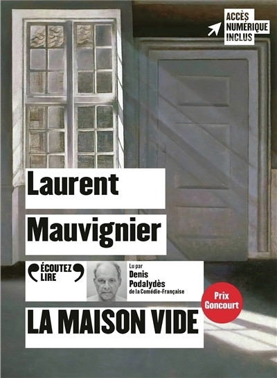 AUDIO - La maison vide | Mauvignier, Laurent