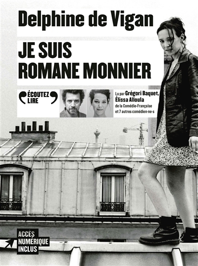 AUDIO - Je suis Romane Monnier | Vigan, Delphine de