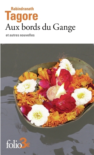 Aux bords du Gange et autres nouvelles | Tagore, Rabindranath