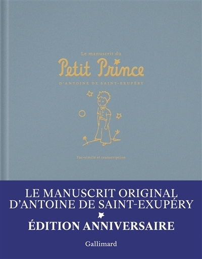 Le manuscrit du Petit Prince d'Antoine de Saint-Exupéry | Saint-Exupéry, Antoine de