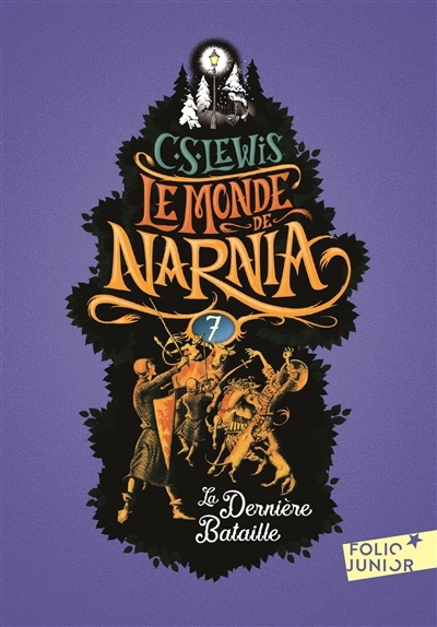 Monde de Narnia T.07 - Dernière Bataille (La) | Lewis, Clive Staples