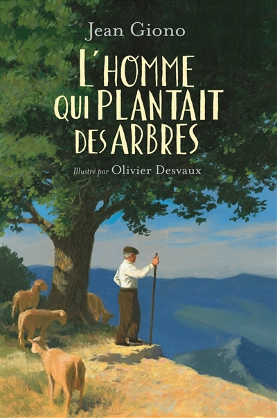Homme qui plantait des arbres (L') | Giono, Jean