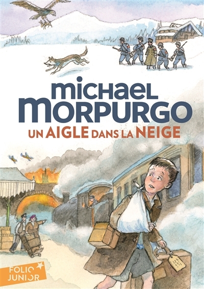 Un aigle dans la neige | Morpurgo, Michael