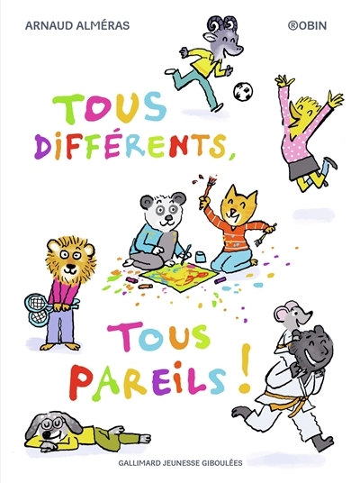 Tous différents, tous pareils ! | Alméras, Arnaud