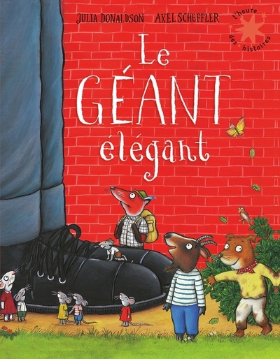 géant élégant (Le) | Donaldson, Julia | Scheffler, Axel