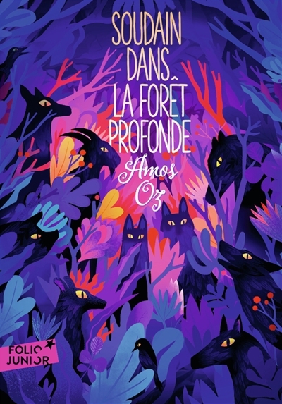 Soudain dans la forêt profonde | Oz, Amos