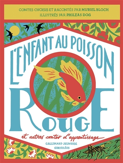 L'enfant au poisson rouge : et autres contes d'apprentissage | Bloch, Muriel