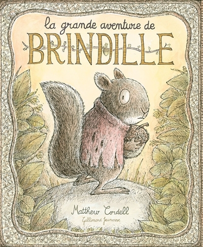 grande aventure de Brindille (La) | Cordell, Matthew (Auteur)