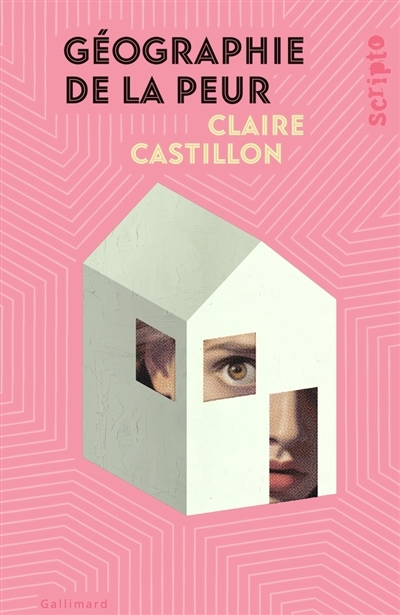 Géographie de la peur | Castillon, Claire