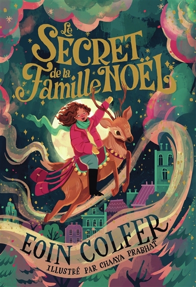 secret de la famille Noël, Le | Colfer, Eoin | Prabhat, Chaaya