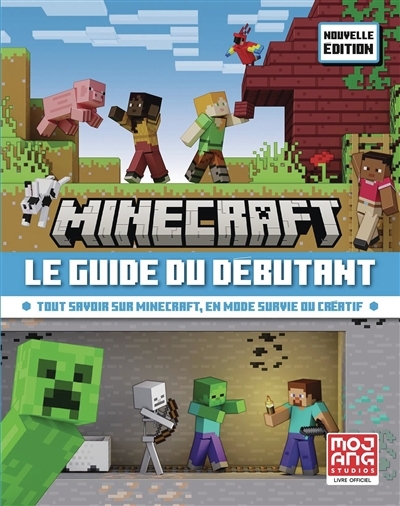 Minecraft, le guide du débutant : tout savoir sur Minecraft, en mode survie ou créatif | Marsh, Ryan (Illustrateur)