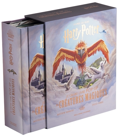 grand livre pop-up des créatures magiques, Le : d'après les films Harry Potter | Reinhart, Matthew | Abreu, Diego