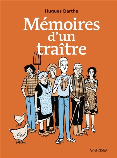 Mémoires d'un traître | Barthe, Hugues (Auteur)