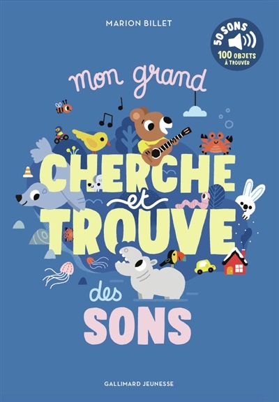 Mon grand cherche et trouve des sons : 50 sons, 100 objets à trouver | Billet, Marion