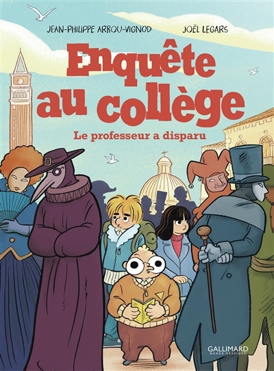professeur a disparu (Le) | Arrou-Vignod, Jean-Philippe (Auteur) | Legars, Joël (Illustrateur)