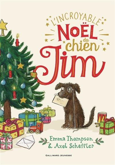 L'incroyable Noël du chien Jim | Thompson, Emma (Auteur) | Scheffler, Axel (Illustrateur)