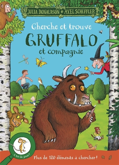 Gruffalo et compagnie : cherche et trouve : plus de 120 éléments à chercher ! A toi de jouer ! | 