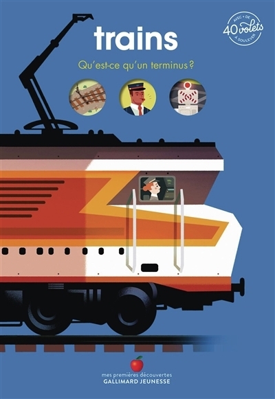Trains : Qu'est-ce qu'un terminus ? | Bordet-Petillon, Sophie (Auteur) | Latyk, Olivier (Illustrateur)