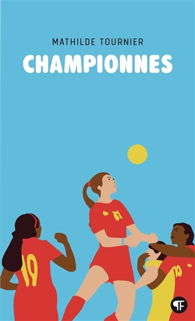 Championnes | Tournier, Mathilde (Auteur)