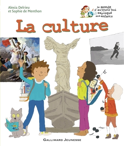 culture, La | Delrieu, Alexia | Menthon, Sophie de | Fellner, Henri