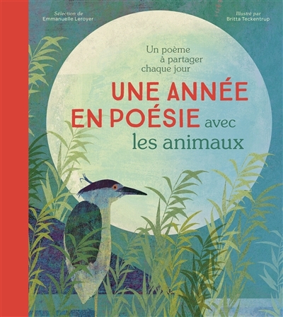 Une année en poésie avec les animaux : un poème à partager chaque jour | Teckentrup, Britta